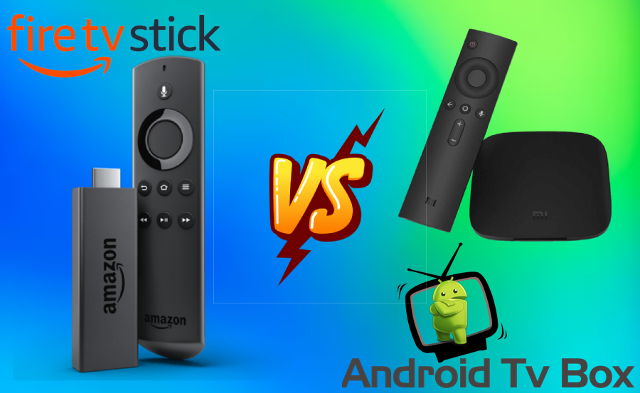 Navigating the Ecosystem: Android TV Box vs Amazon Fire TV Stick
